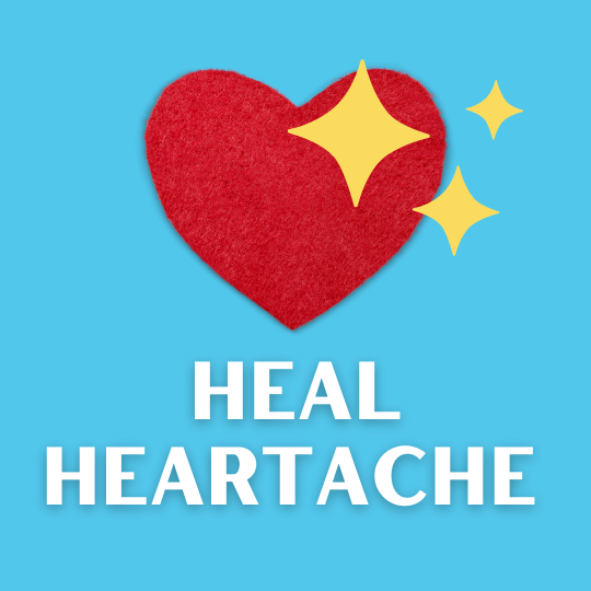 Heal Heartache